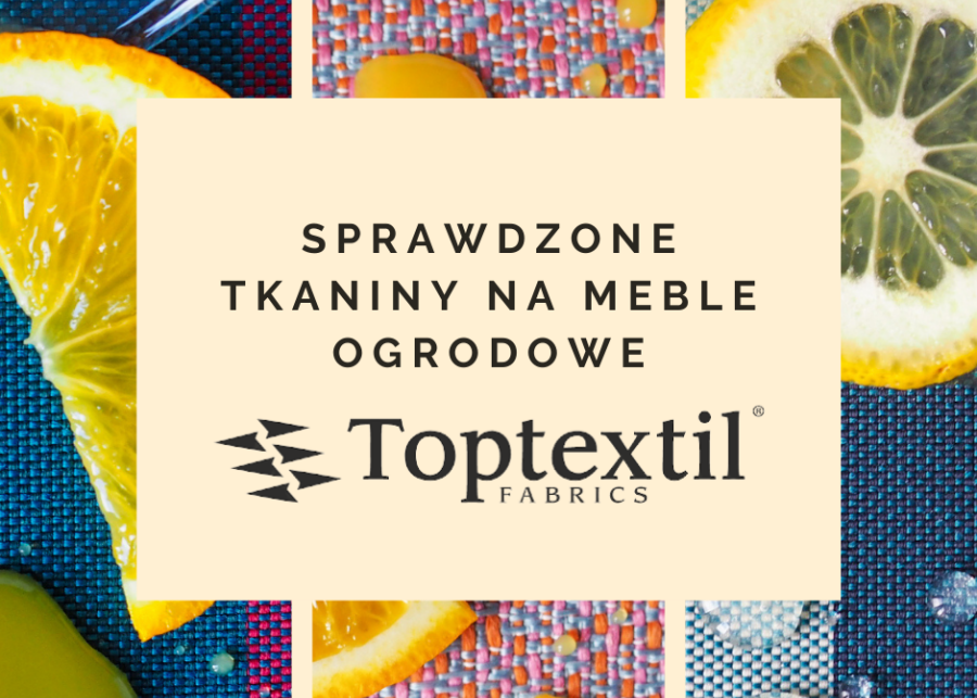 Jakie tkaniny na meble ogrodowe Porady ekspertów Toptextil